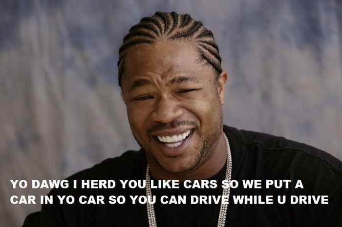 What to bring!-xzibit-yo-dawg-i-heard-you-like-memes.jpg